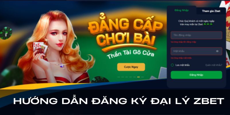 Hướng dẫn đăng ký đại lý Zbet