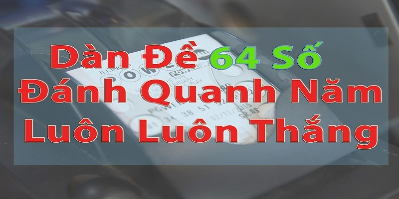 Xây dựng dàn đề đánh quanh năm theo giải 7 và 8