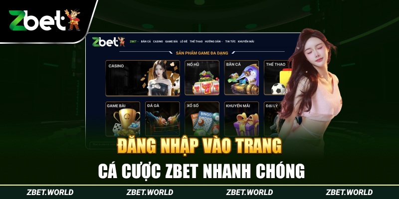 Đăng nhập vào trang cá cược Zbet