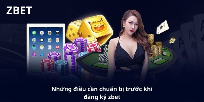 Những thông tin cần chuẩn bị trước khi người dùng đăng nhập tài khoản Zbet