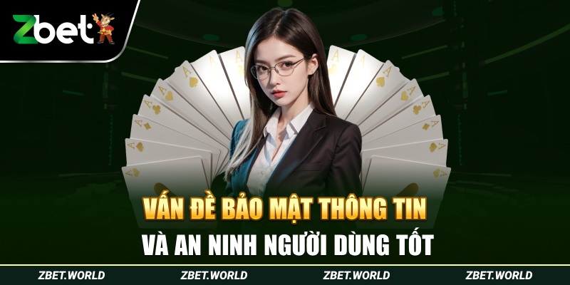 Vấn đề bảo mật thông tin và an ninh người dùng tốt